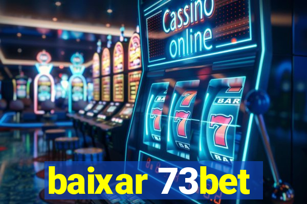 baixar 73bet